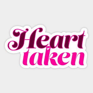 Heart Taken Sticker